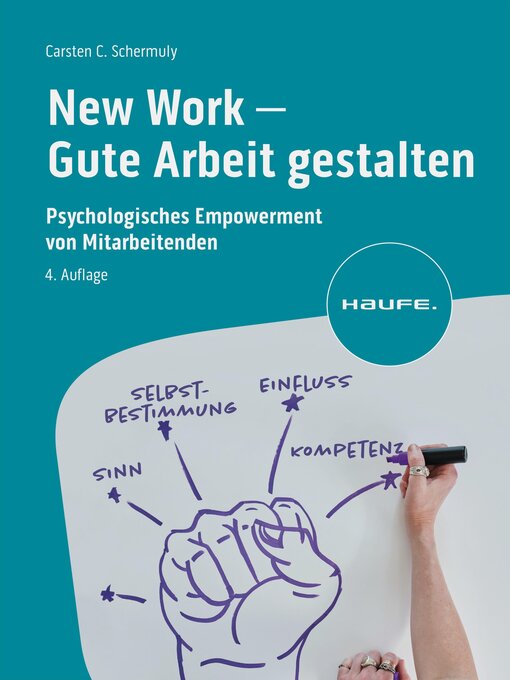 Title details for New Work--Gute Arbeit gestalten by Carsten C. Schermuly - Wait list